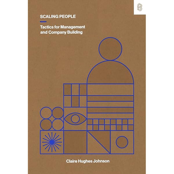 The cover of Scaling People (2023) by Claire Hughes Johnson.