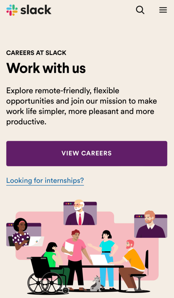 The workplace messaging app Slack has a mobile-optimized career page.